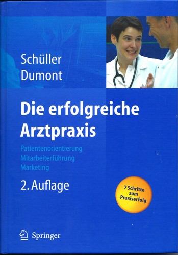 Die erfolgreiche arztpraxis - die,