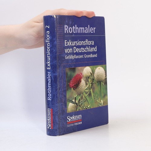 Rothmaler exkursionsflora von - exkursionsflora,