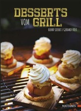 Desserts vom Grill Buch Matthaes Verlag