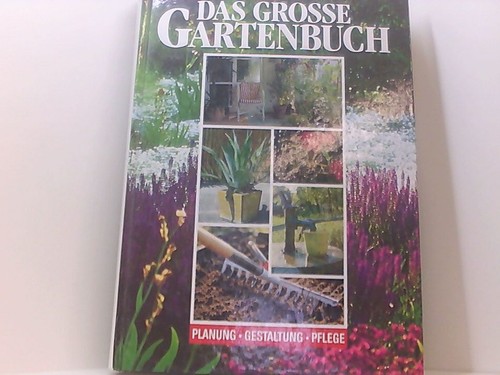 Das grosse gartenbuch - grosse,
