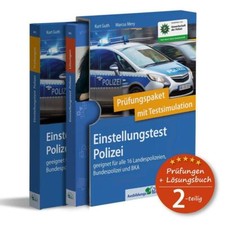 Einstellungstest Polizei: Prüfungspaket mit Testsimulation von Kurt Guth (2020,