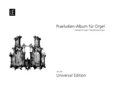 Präludien-Album für Orgel | 100 leichte Praeludien in allen Tonarten | Buch