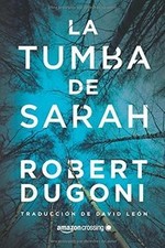 La tumba de Sarah (Serie Tracy Crosswhite) von Dugo... | Buch | Zustand sehr gut