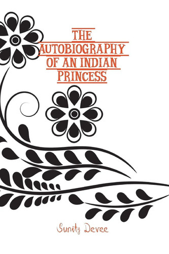 The autobiography indian - autobiography, an