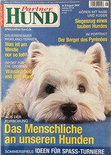 Partner Hund - Das Menschliche an unseren Hunden - Nr.8/August 2004