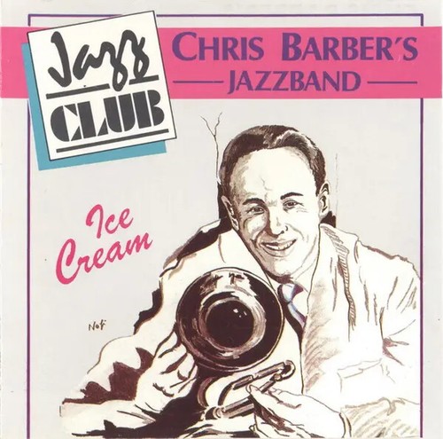 Chris barbers jazz band ice - cd,