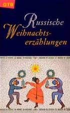Russische Weihnachtserzählungen