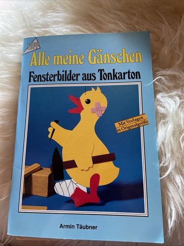 Alle meine gänschen - "alle,