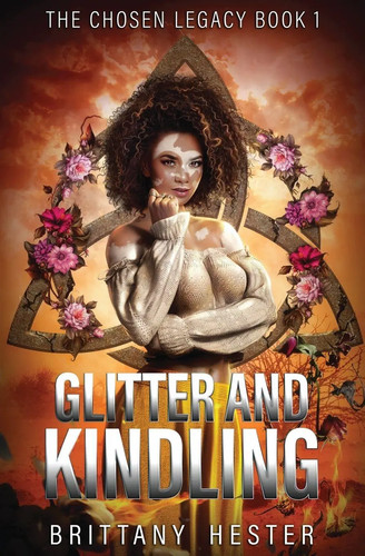 Glitter and kindling - and, brittany