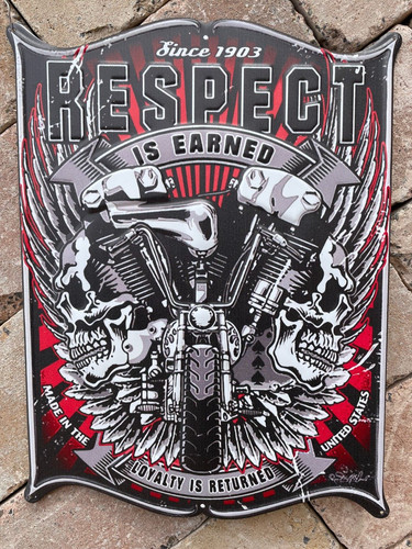 Blechschild respect loyalty - respect, 45