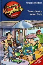 Kommissar Kugelblitz, Bd.27 : Tote trinken keine Cola vo... | Buch | Zustand gut
