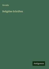 Religiöse Schriften | Novalis