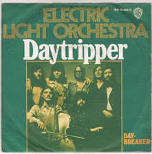 7" - ELECTRIC LIGHT ORCHESTRA - DAYTRIPPER (BEATLES Coverversion) - german PS