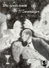 Die zerrissenen Zwanziger |