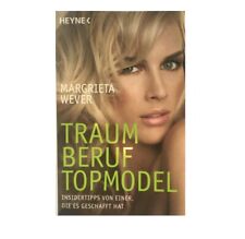 Taschenbuch "Traumberuf Topmodel: Insidertipps von einer, die es geschafft hat"