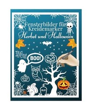 Fensterbilder für Kreidemarker Herbst und Halloween: Wiederverwendbare, abwechs