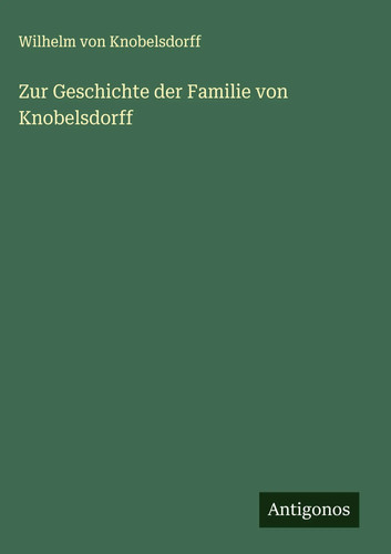 Wilhelm von knobelsdorff zur - wilhelm,