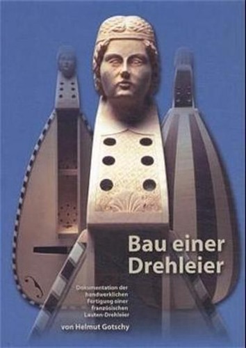 Bau einer drehleier - einer,