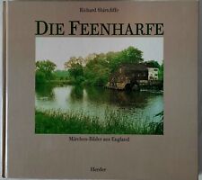 Die Feenharfe. Märchen-Bilder aus England - Richard Shirtcliffe