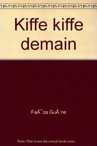Kiffe demain faïza - demain,,