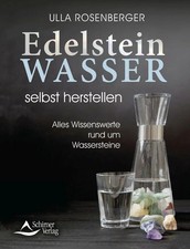Edelsteinwasser selbst