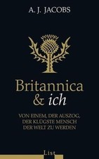 Britannica  ich: Von einem, der auszog, der klügste Men... | Buch | Zustand gut