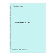 Der Drachentöter. Drew
