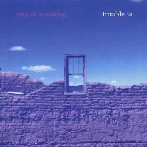 Map wyoming trouble is - -,