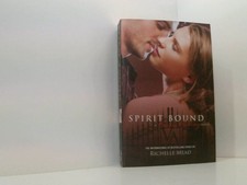 Vampire Academy 05. Spirit Bound Mead, Richelle: