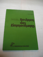 Das technische und mechanische Rechnen des Zimmermanns v. Fritz Kress Bruderverl