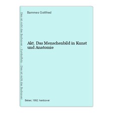 Akt. Das Menschenbild in Kunst