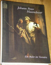 ██  Knut Soiné ║ JOHANN PETER HASENCLEVER ║ EIN MALER IM VORMÄRZ ║ Werk-Verz.