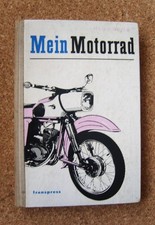 Mein Motorrad - DDR BUCH IFA RT AWO EMW MZ ES Oldtimer DKW BMW NSU Motorräder