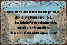 Blechschild 20x30  wenn der