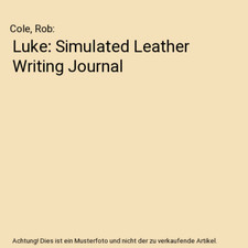 Luke: Simuliertes Leder Schreibtagebuch, Cole, Rob