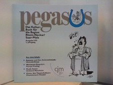 Pegasus - Das Kultur - Buch für die Region Rhein - Neckar / Saar - Pfalz Ausgabe