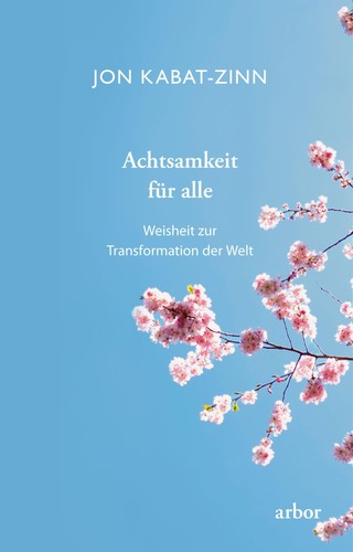 Achtsamkeit für alle jon - alle, ~