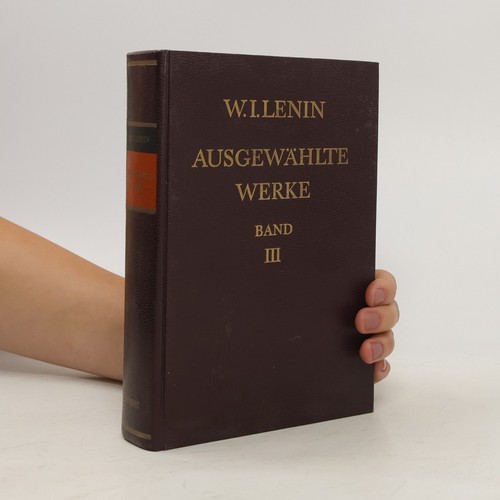 Ausgewählte werke band iii - werke., iii 