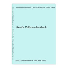 Sanella Vollkorn-Backbuch