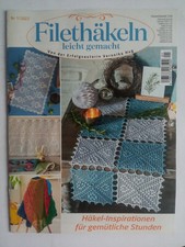 Filethäkeln leicht gemacht Nr. 1-2022 - Häkel-Inspirationen
