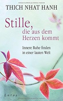 Stille die aus dem herzen - die,