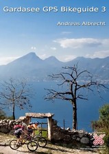 Gardasee GPS Bikeguide 3. Mountainbiken am Gardasee