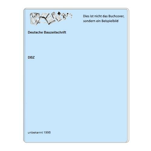 Deutsche bauzeitschrift - deutsche,