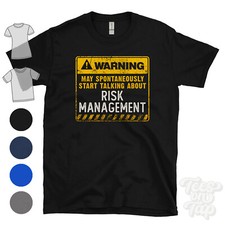 WARNUNG KANN SPONTAN ÜBER RISIKOMANAGEMENT-T-SHIRT SPRECHEN