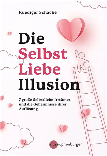 Die selbstliebe illusion - die, selbstliebe-illusion