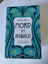 Mord im Auwald von Beate Maly