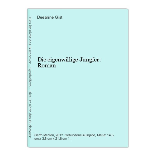 Die eigenwillige jungfer - die,