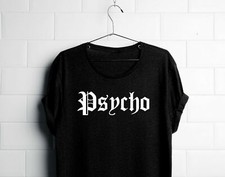 Psycho t shirt - psycho, t-shirt