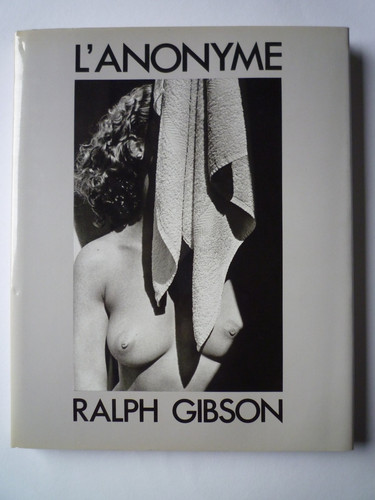Anonyme ralph gibson - l'anonyme,