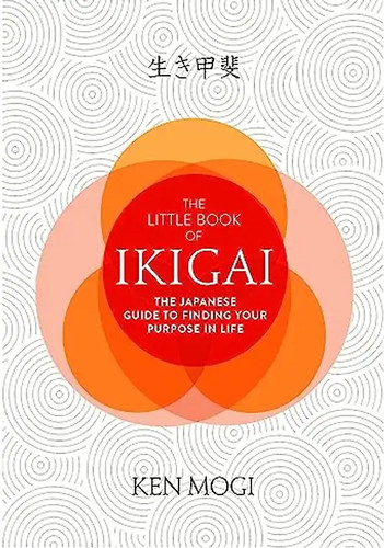 The little book - of, ikigai